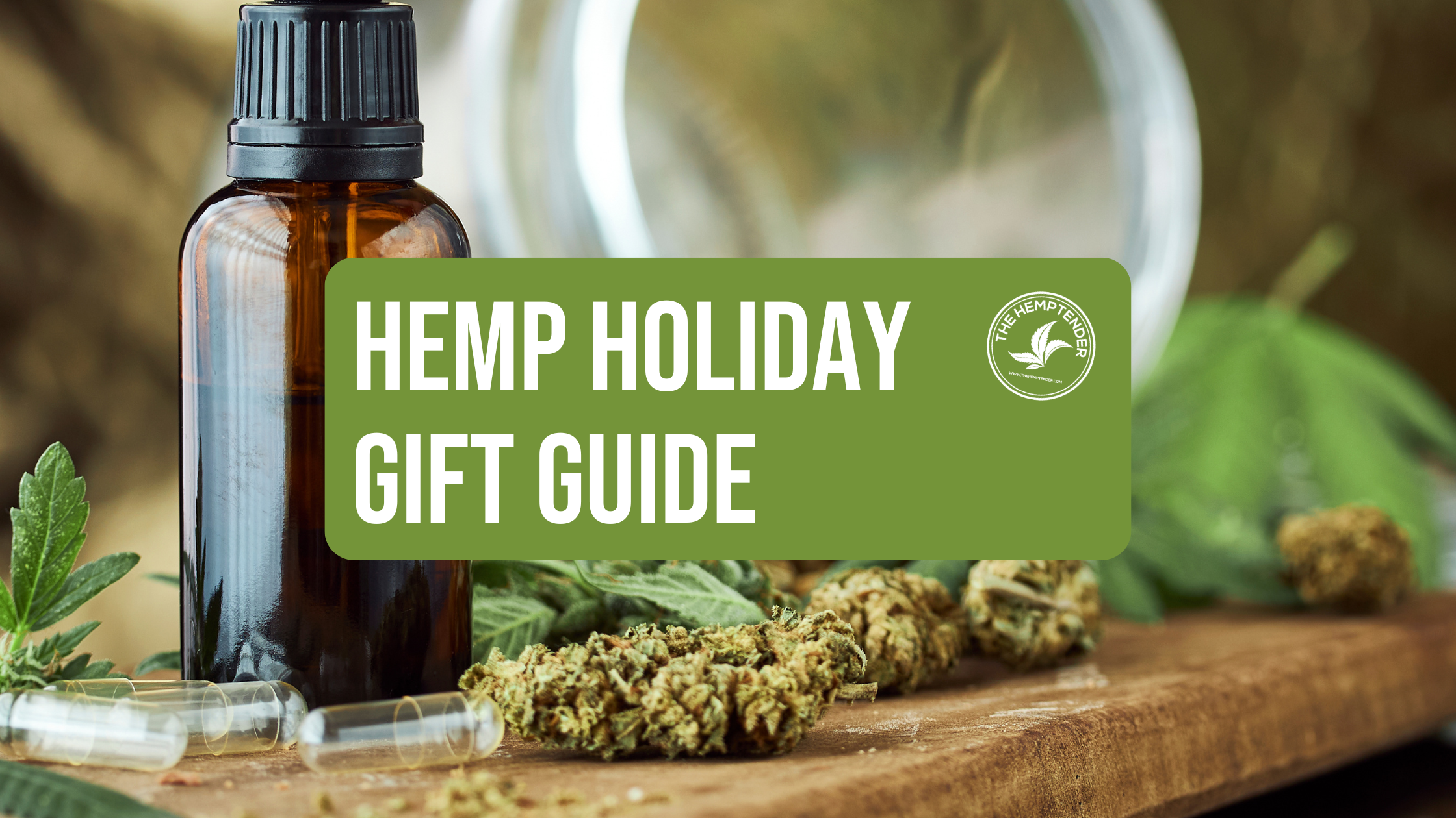 hemp and cbd image with text that reads hemp holiday gift guide
